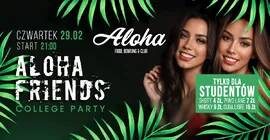 Aloha Friends  - College Party