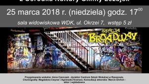 "Stacja Broadway" na podstawie musicalu Metro 25 marca w WDK