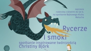 Rycerze i smoki – spotkanie inspirowane twórczością Christiny Björk