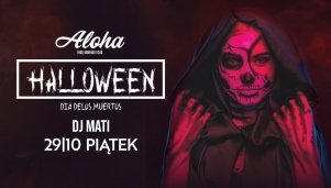 Halloween w Aloha. JUJU Angels, DJ Mati