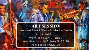 Art session - Wernisaże & Jam session