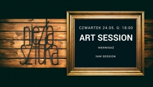 Art session - wernisaż i jam session
