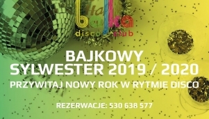 Bajkowy Sylwester 2019 / 2020