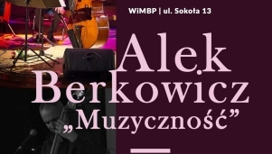 Alek Berkowicz "Muzyczność"