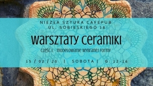Warsztaty ceramiki cz. 1