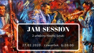 Jam session - 2 urodziny Niezłej Sztuki