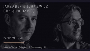 Jarząbek & Jurkiewicz grają Nohavicę