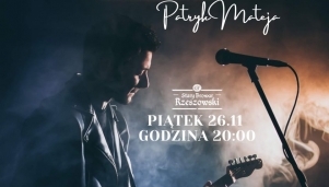 Koncert Andrzejkowy: Patryk Mateja