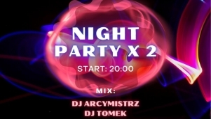 Night Party x 2
