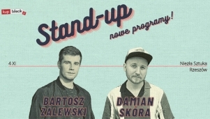 Stand-up: Bartosz Zalewski, Damian Skóra